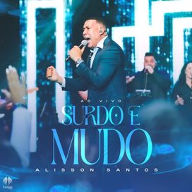 Surdo e Mudo - 2025 • Single/EP