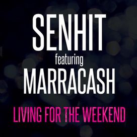 Living for the weekend (feat. Marracash) - 2015 • Sencillo/EP