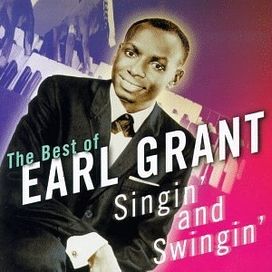 The Best Of Earl Grant- Singin And Swingin - 1998 • Álbum