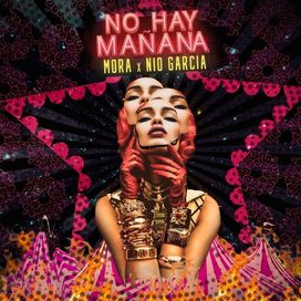 No Hay Mañana - 2019 • Single/EP