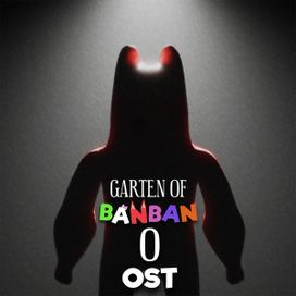 Garten of Banban 0 (Original Game Soundtrack) - 2025 • Álbum