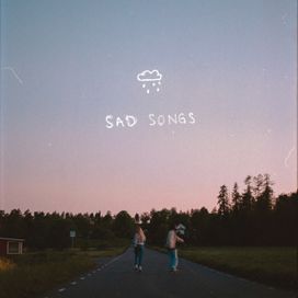 Sad Songs - 2020 • Single/EP