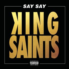 Say Say - 2017 • Single/EP