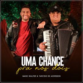 Uma Chance Para Nós Dois - 2021 • Single/EP