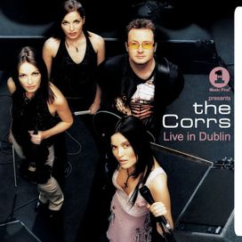 VH1 Presents The Corrs Live In Dublin - 2002 • Álbum