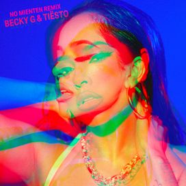 NO MIENTEN (Tiësto Remix) - 2022 • Sencillo/EP