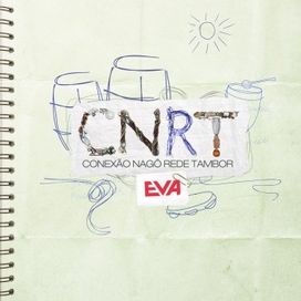 CNRT - Conexão Nagô Rede Tambor - 2012 • Álbum