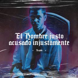 El Hombre Justo Acusado Injustamente - 2021 • Sencillo/EP
