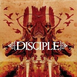 Disciple - 2005 • Álbum
