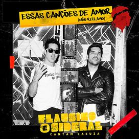 Essas Canções de Amor (Não Reclamo) - 2020 • Sencillo/EP
