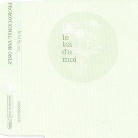 Le Toi Du Moi - 2003 • Single/EP