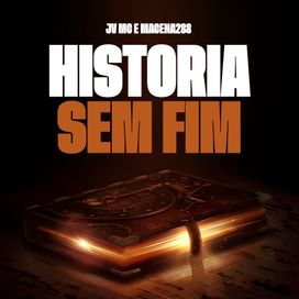 Historia Sem Fim (part. Macena288) - 2025 • Single/EP