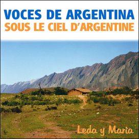 Voces de Argentina (Sous le ciel d'Argentine) - 2010 • Álbum
