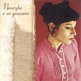 Nancyta e os Grazzers - 2002 • Álbum