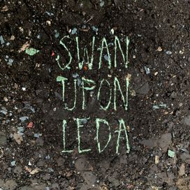 Swan Upon Leda - 2022 • Single/EP
