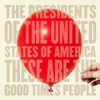 These Are The Good Times People - 2008 • Álbum