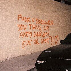 F*CK U SKRILLEX YOU THINK UR ANDY WARHOL BUT UR NOT!! ˂3 - 2025 • Álbum