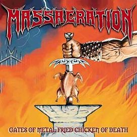 Gates of Metal Fried Chicken of Death - 2005 • Álbum