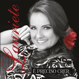 É Preciso Crer - 2013 • Álbum