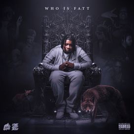 Who Is Fatt - 2023 • Álbum