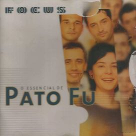 Focus o Essencial de Pato Fu - 1999 • Coletânea