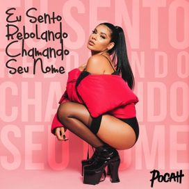 Eu Sento Rebolando Chamando O Seu Nome - 2016 • Sencillo/EP
