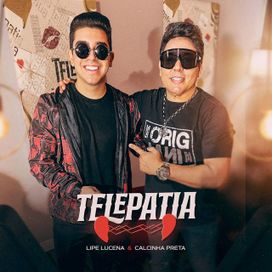 Telepatia (part. Lipe Lucena) - 2021 • Sencillo/EP