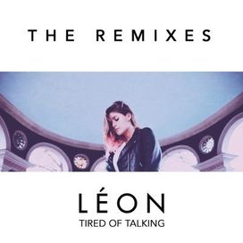 Tired Of Talking The Remixes - 2016 • Sencillo/EP