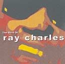 The Best of: Ray Charles - 2004 • Álbum