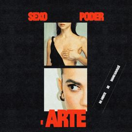 Sexo, Poder e Arte - 2023 • Sencillo/EP