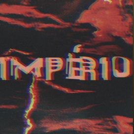 Império (part. Allenx OFC) - 2023 • Single/EP