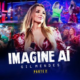 Imagina Aí Pt 2  - 2020 • Single/EP