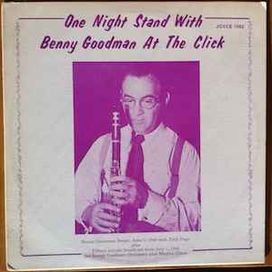 One Night Stand With Benny Goodman At The Click - 1980 • Álbum