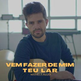 Vem Fazer de Mim Teu Lar - 2021 • Single/EP