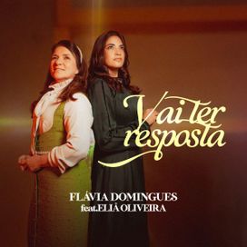 Vai Ter Resposta (part. Flávia Domingues) - 2023 • Sencillo/EP