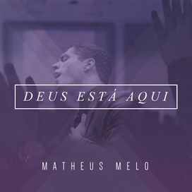 Deus Está Aqui (Ao Vivo) - 2014 • Álbum