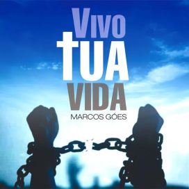 Vivo Tua Vida - 2023 • Single/EP