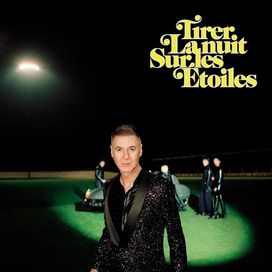 Tirer La Nuit Sur Les Étoiles - 2023 • Álbum