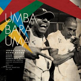Umbabarauma (part. Mano Brown) - 2010 • Single/EP