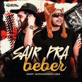 Sair Pra Beber (Ao Vivo) (part. Mikael Santos) - 2025 • Sencillo/EP