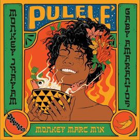 Pulelê (Monkey Marc Mix) - 2018 • Single/EP
