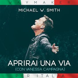 Aprirai Una Via (Waymaker) (feat. Vanessa Campagna) - 2020 • Single/EP