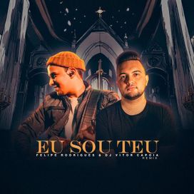 Eu Sou Teu (remix) (part. DJ Vitor Copar) - 2024 • Sencillo/EP
