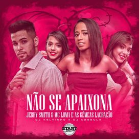 Não Se Apaixona - 2018 • Single/EP