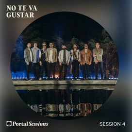 Portal Sessions - No Te Va Gustar - 2024 • Single/EP