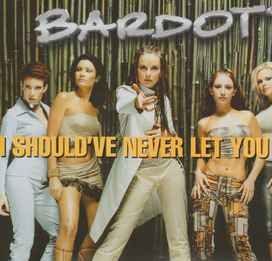 I Should Never Let You Go - 2001 • Sencillo/EP