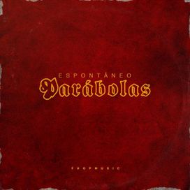 Espontâneos Parábolas - 2020 • Álbum