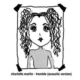 Tremble (Acoustic Version) - 2010 • Single/EP