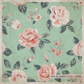 Flores, Carne - 2014 • Álbum