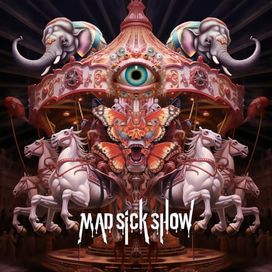 MAD SiCK SHOW - MAD MEDiCiNE